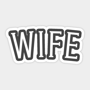 Wife Plain Text Sticker